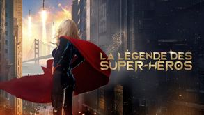 La légende des super-héros, Film Action, Sur CINE+OCS
